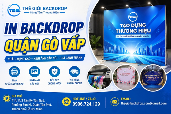 Xưởng In Backdrop Quận Gò Vấp Giá Rẻ, Lấy Liền