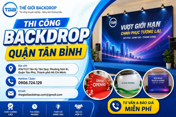 Dịch Vụ Thi Công Backdrop Quận Tân Bình Trọn Gói, Giá Rẻ, Chuyên Nghiệp