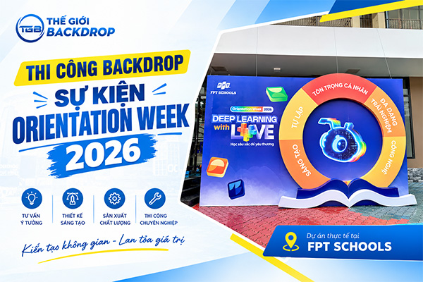 Thi Công Backdrop Sự Kiện Orientation Week 2026 Tại FPT Long An