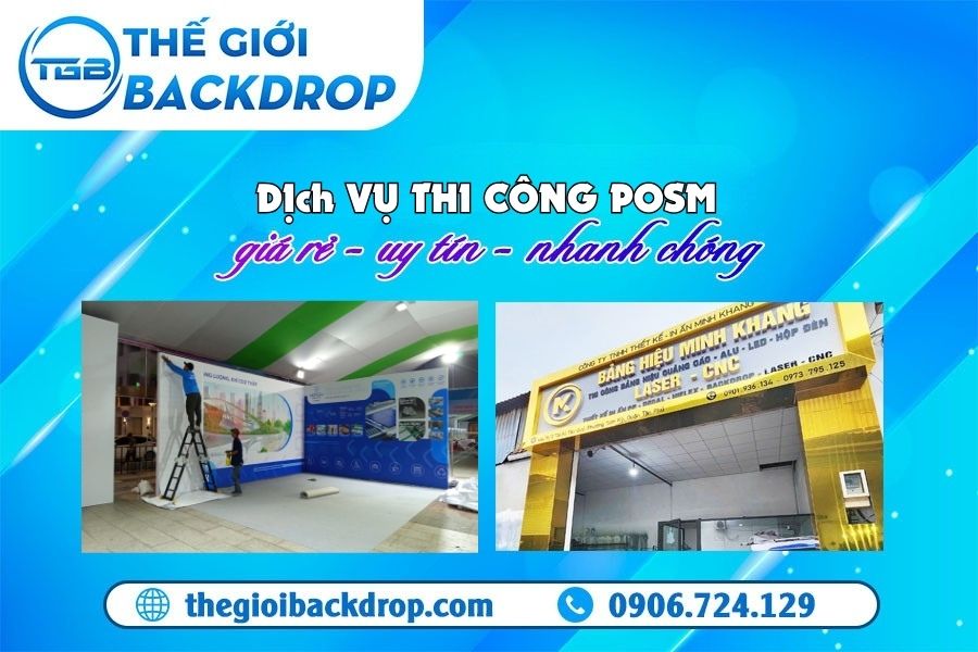 Dịch vụ thiết kế thi công POSM trọn gói, giá rẻ tại HCM