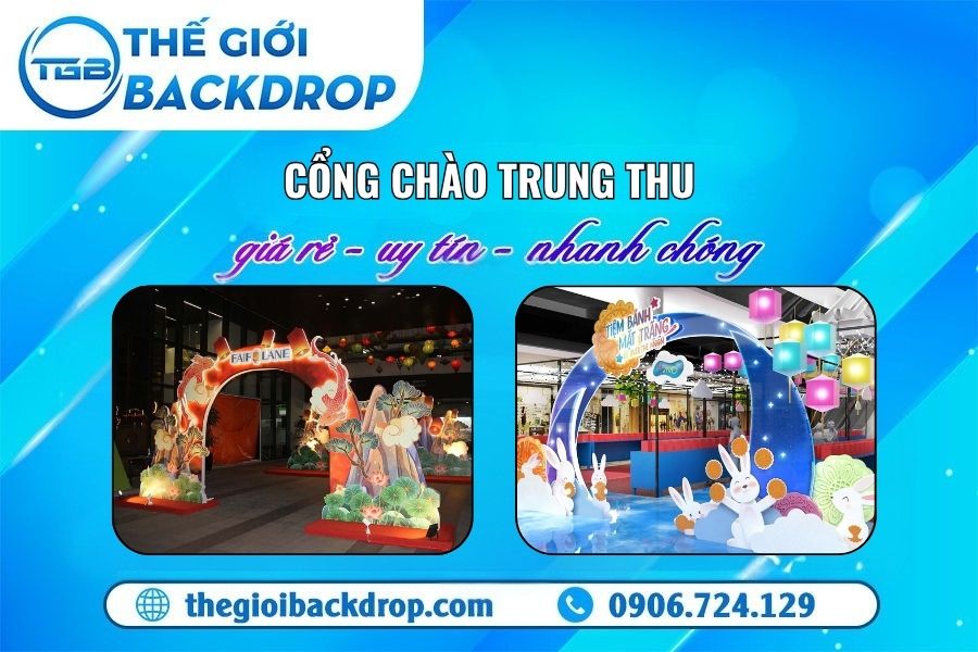31+ Mẫu Cổng Chào Trung Thu Đẹp, Báo Giá Tận Xưởng