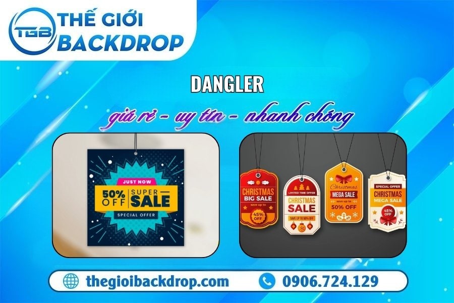 Dangler là gì? Tất tần tật về thiết kế và ứng dụng Dangler quảng cáo hiệu quả