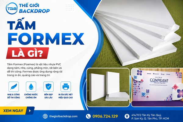 Tấm Formex là gì? Đặc điểm và ứng dụng trong thi công sự kiện